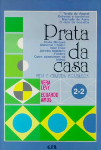 Prata da casa. Vida e cultura brasileira. 2-2.