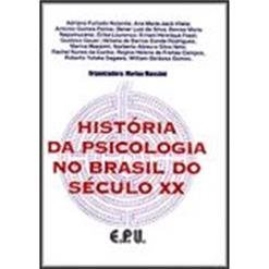 Imagen de archivo de Histria da psicologia no Brasil do sculo XX. a la venta por Ventara SA