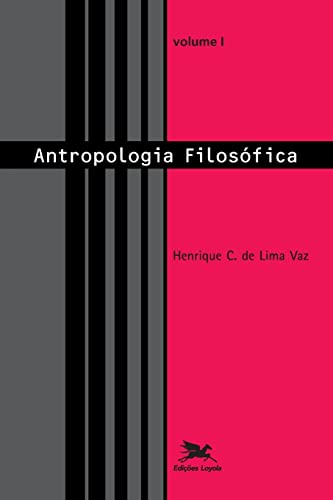 Stock image for Antropologia filosfica - vol. I (Portuguese Edition) for sale by Lucky's Textbooks