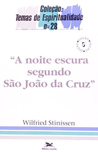 9788515011056: Noite Escura Segundo Joo Da Cruz (Em Portuguese do Brasil)