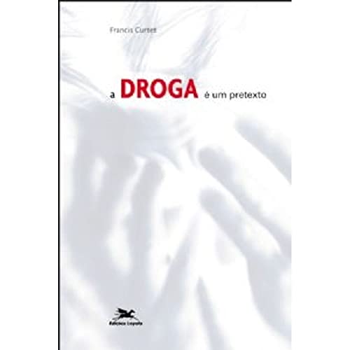 Beispielbild fr livro a droga e um pretexto zum Verkauf von LibreriaElcosteo