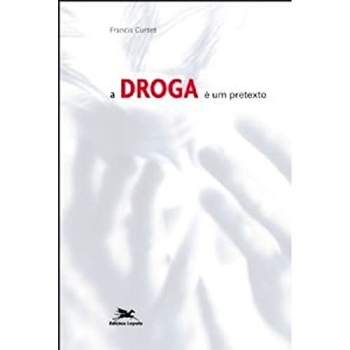 Stock image for livro a droga e um pretexto for sale by LibreriaElcosteo