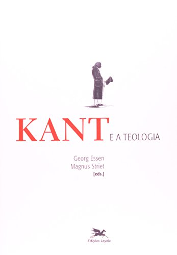 9788515036790: Kant E A Teologia