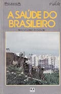 Stock image for livro a saude do brasileiro sueli gandolfi dal Ed. 1987 for sale by LibreriaElcosteo