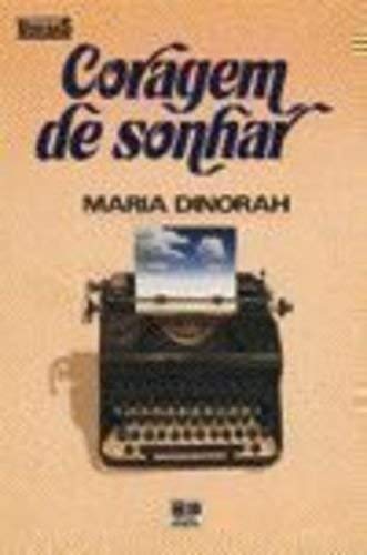 Stock image for livro coragem de sonhar col vered maria dinorah Ed. 1990 for sale by LibreriaElcosteo