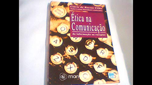 Stock image for _ livro etica na comunicaco clovis de barros filho for sale by LibreriaElcosteo