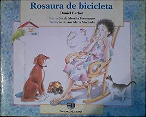 Stock image for _ livro rosaura de bicicleta traduction by ana Ed. 1998 for sale by LibreriaElcosteo