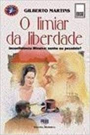 Stock image for O Limiar Da Liberdade for sale by WorldofBooks