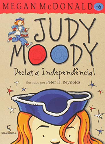 Stock image for Judy Moody. Declara Independncia (Em Portuguese do Brasil) for sale by GF Books, Inc.