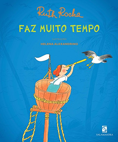 Beispielbild fr Faz Muito Tempo - Coleção Vou Te Contar! (Em Portuguese do Brasil) zum Verkauf von WeBuyBooks