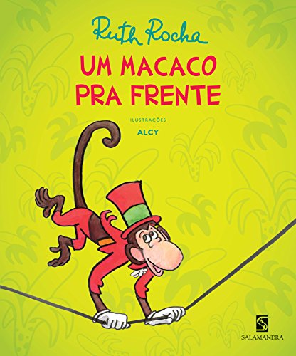 9788516063078: Um Macaco Pra Frente - Coleo Vou Te Contar (Em Portuguese do Brasil)
