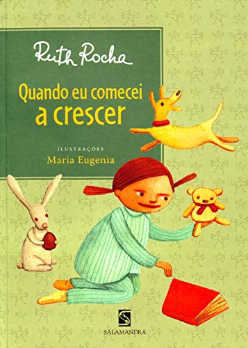Beispielbild fr Quando Eu Comecei A Crescer (Em Portuguese do Brasil) zum Verkauf von WorldofBooks