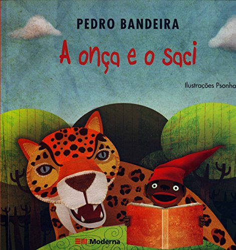 Imagen de archivo de A Onça E O Saci (Em Portuguese do Brasil) a la venta por ThriftBooks-Atlanta