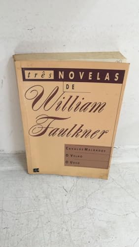 Stock image for Tres Novellas De William Faulkner for sale by P.C. Schmidt, Bookseller