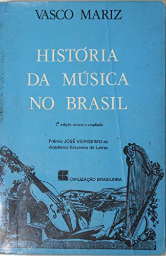 Beispielbild fr Historia Da Musica No Brasil (Em Portuguese do Brasil) zum Verkauf von AwesomeBooks