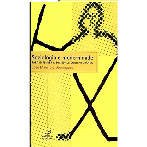 Stock image for livro sociologia e modernidade para jose mauricio domi Ed. 1999 for sale by LibreriaElcosteo