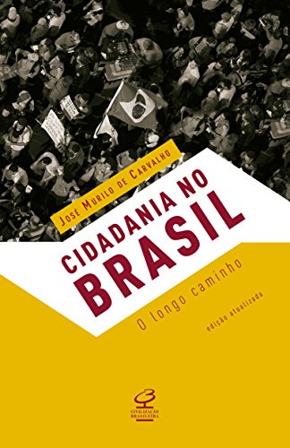 9788520005651: Cidadania no Brasil: O longo caminho (Portuguese Edition)