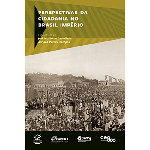 Imagen de archivo de Perspectivas da Cidadania no Brasil Imprio (Em Portuguese do Brasil) a la venta por Livraria Ing