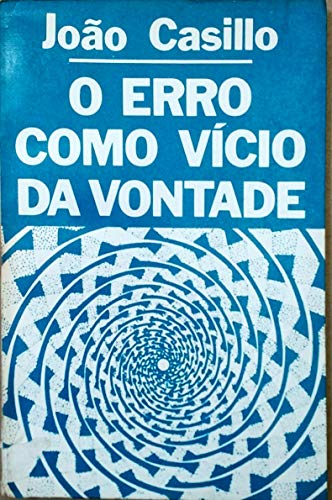 Stock image for o erro como vicio da vontade de joo casillo pela revista Ed. 1982 for sale by LibreriaElcosteo