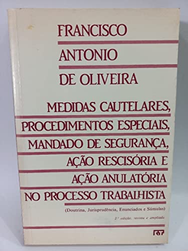 Imagen de archivo de livro medidas cautelares procedimentos especiais mandado de seuranca francisco antonio de a la venta por LibreriaElcosteo