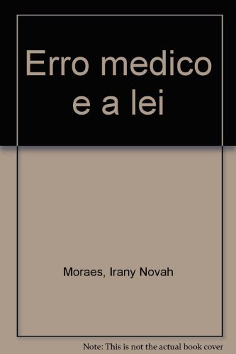 9788520313428: Erro Medico E A Lei (Portuguese Edition) (Em Portuguese do Brasil)