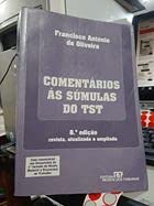 Imagen de archivo de _ livro comentario s sumulas do tst francisco antonio de oliveira 2008 a la venta por LibreriaElcosteo