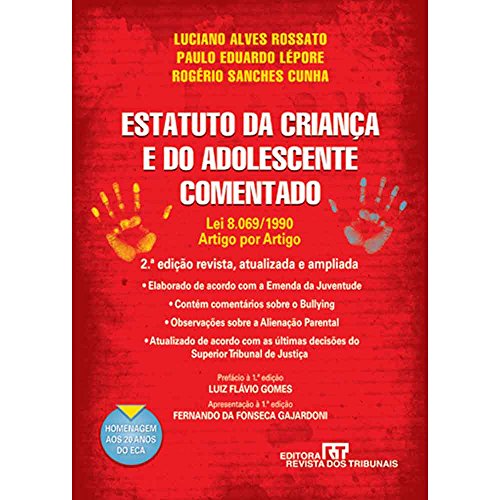 Stock image for livro estatuto da crianca e do adolescente comentado rossato luciano alves 2011 for sale by LibreriaElcosteo