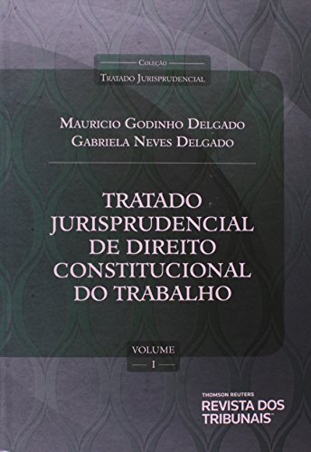 Stock image for livro tratado jurisprudencial de direito constitucional do trabalho volum mauricio godinho for sale by LibreriaElcosteo