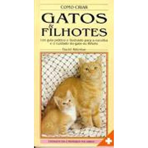 Stock image for Como Criar Gatos & Filhotes for sale by Luckymatrix