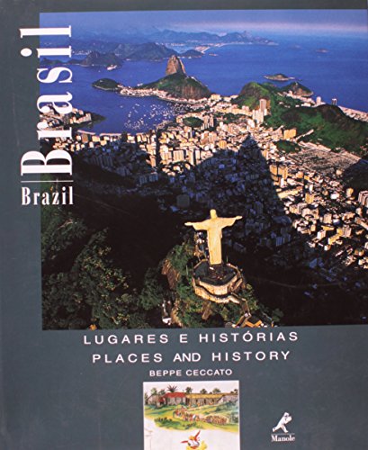 Imagen de archivo de Brazil: Places and History - Brasil: Lugares E Historias a la venta por AwesomeBooks