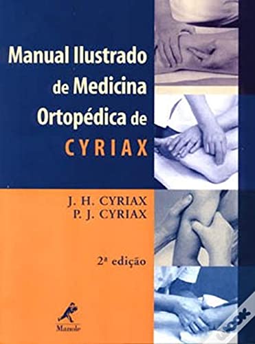 9788520412893: Manual Ilustrado de Medicina Ortopdica de Cyriax