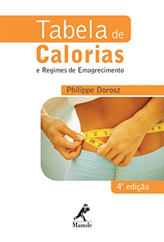 9788520424353: Tabela de Calorias e Regimes de Emagrecimento (Em Portuguese do Brasil)