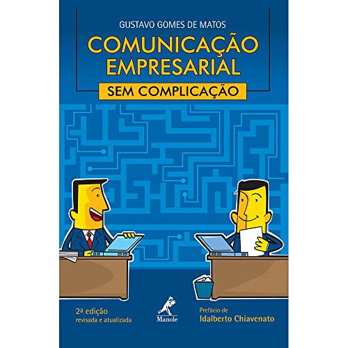 Imagen de archivo de Comunicao Empresarial sem Complicao (Em Portuguese do Brasil) a la venta por medimops