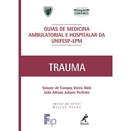 Imagen de archivo de _ trauma guias de medicina ambulatorial e hospitalar da unif a la venta por LibreriaElcosteo