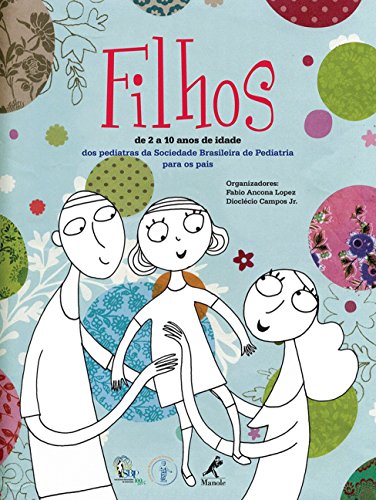 Stock image for livro filhos de 2 a10 anos de idade fabio ancona lopez for sale by LibreriaElcosteo