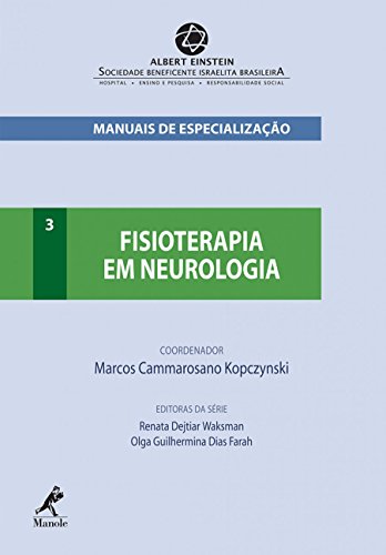 9788520432556: Fisioterapia em Neurologia - Volume 3. Srie Manuais de Especializao Einstein