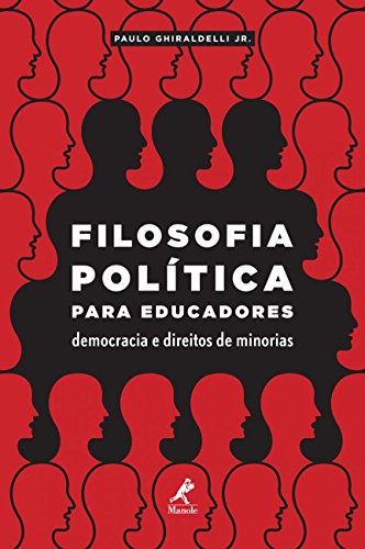 9788520433744: Filosofia Politica para Educadores: Democracia e Direitos de Minorias