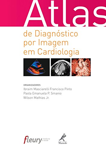 Stock image for livro atlas de diagnostico por imagem em cardiologia ibraim masciarelli francisco pinto pa for sale by LibreriaElcosteo