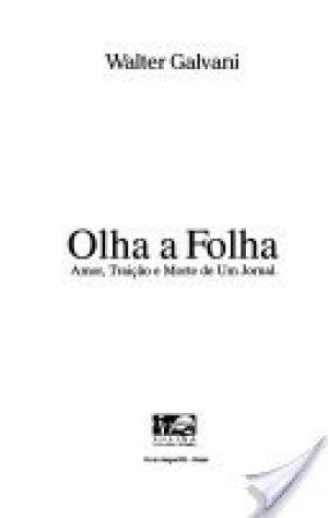 Stock image for olha a folha amor traicao e morte de um jornal for sale by LibreriaElcosteo