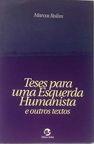 Stock image for livro teses para uma esquerda humanista for sale by LibreriaElcosteo