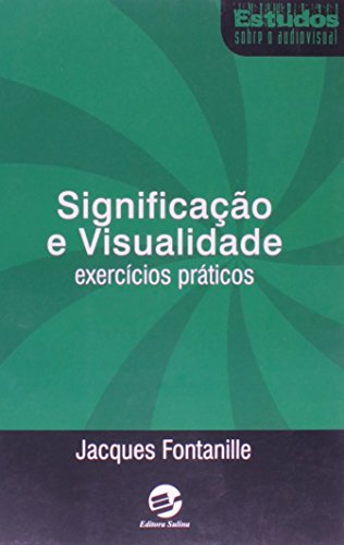 Beispielbild fr significaco e visualidade exercicios praticos fontanille zum Verkauf von LibreriaElcosteo