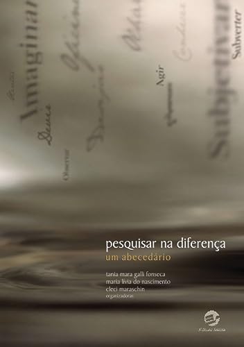 Stock image for livro pesquisar na diferenca um abecedario tania mara e outros 2015 for sale by LibreriaElcosteo