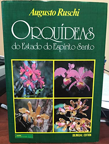 Stock image for Orquideas do Estado do Espirito Santo Bilingual Edition for sale by Harry Alter