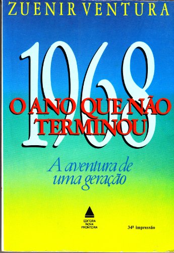 Stock image for 1968 O Ano que no Terminou: Aventura de uma Geraco for sale by GF Books, Inc.