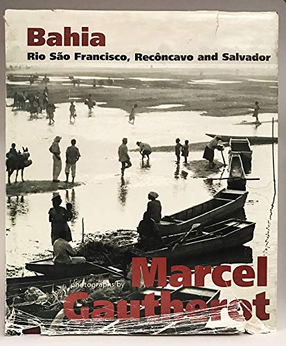 Beispielbild fr Bahia: Rio Sa~o Francisco, Reco^ncavo and Salvador zum Verkauf von Housing Works Online Bookstore