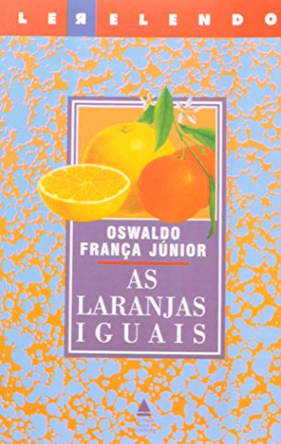 Imagen de archivo de livro as laranjas iguais franca junior oswaldo 1996 a la venta por LibreriaElcosteo