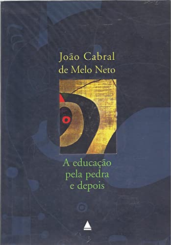 9788520908488: A educação pela pedra e depois (Portuguese Edition)