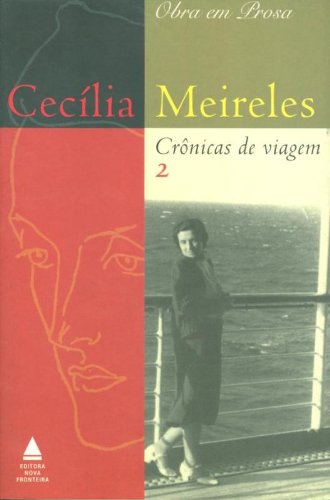 Beispielbild fr livro crnicas de viagem volume 2 cecilia meireles 1999 zum Verkauf von LibreriaElcosteo