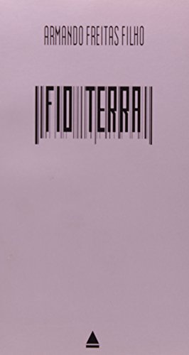 Beispielbild fr livro fio terra freitas filho armando 2000 zum Verkauf von LibreriaElcosteo