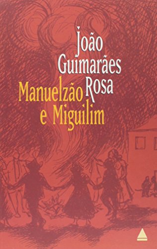 Stock image for MANUELZAO E MIGUILIM for sale by Karen Wickliff - Books